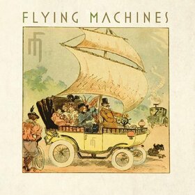 FLYING MACHINES - FLYING MACHINES