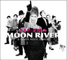 CAP PELA - MOON RIVER