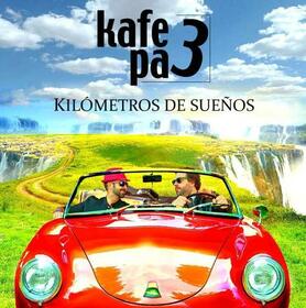 KAFE PA 3 - KILOMETROS DE SUEÑOS