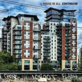 HOUSE OF ALL - CONTINUUM -HQ-