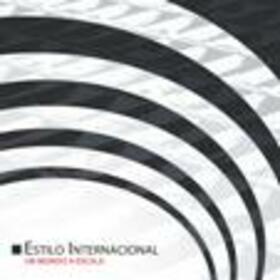 ESTILO INTERNACIONAL - UN MUNDO A ESCALA