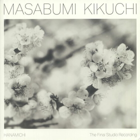 MASABUMI KIKUCHI - HANAMICHI - THE FINAL STU