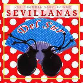 VARIOS ARTISTAS - MEJORES SEVILLANAS DEL SUR