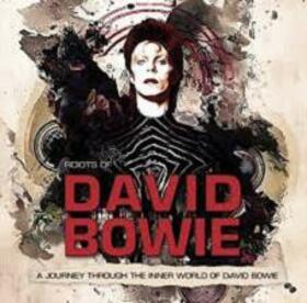BOWIE, DAVID - A JOURNEY THROUGH THE INNER WORLD