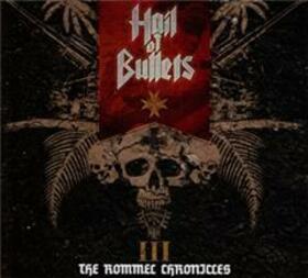 HAIL OF BULLETS - III THE ROMMEL -CD+DVD-