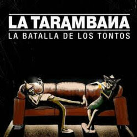 TARAMBANA - BATALLA DE LOS TONTOS