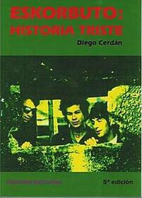 ESKORBUTO - HISTORIA TRISTE