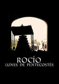 Artistes Variétés - ROCIO, LUNES DE PENTECOSTES + DVD