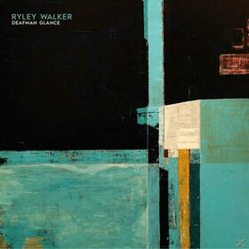 WALKER, RYLEY - DEAFMAN GLANCE