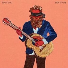 IRON & WINE - BEAST EPIC