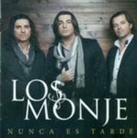 LOS MONJES - NUNCA ES TARDE