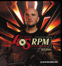 CHUMI DJ - 45 RPM 3
