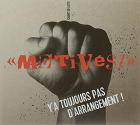 MOTIVES - LA LUTTE CONTINUE: Y'A..