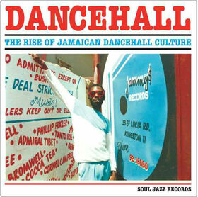 VARIOS ARTISTAS - DANCEHALL: RISE OF JAMAICAN DANCEHALL CULTURE -HQ-