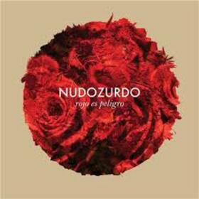 NUDOZURDO - ROJO ES PELIGROSO