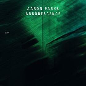 PARKS, AARON - ARBORESCENCE