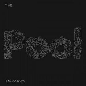 JAZZANOVA - POOL