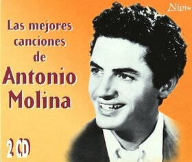 MOLINA, ANTONIO - LAS MEJORES CANCIONES