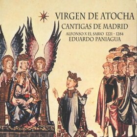 ALFONSO X -EL SABIO- - VIRGEN DE ATOCHA-CANTIGAS