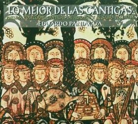 PANIAGUA, EDUARDO - LO MEJOR DE LAS CANTIGAS 