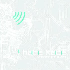 I HATE KATE - EMBRACE THE CURSE