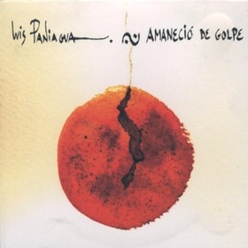 PANIAGUA, LUIS - AMANECIÓ DE GOLPE