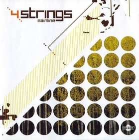 4 STRINGS - MAIN LINE