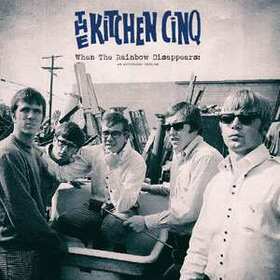 KITCHEN CINQ - WHEN THE RAINBOW DISAPPEARS