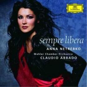 NETREBKO, ANNA - SEMPRE LIBERA