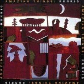 RUNRIG - AMAZING THINGS