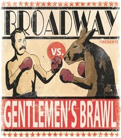 BROADWAY - GENTLEMEN'S BRAWL