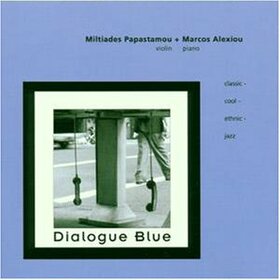 PAPASTAMOU/ALEXIOU - DIALOGUE BLUE