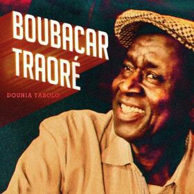 TRAORE, BOUBACAR - DOUNIA TABOLO