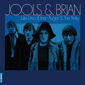 DRISCOLL, JULIE - JOOLS/BRIAN -HQ-