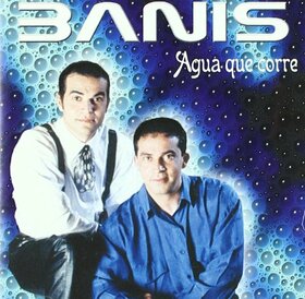 LOS BANIS - AGUA QUE CORRE