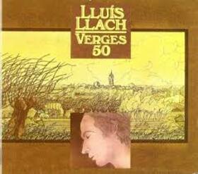LLACH, LLUIS - VERGES 50