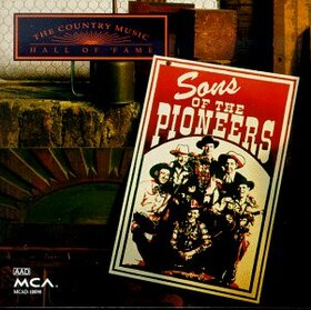 SONS OF THE PIONEERS - COUNTRY MUSIC HALL OF FAM