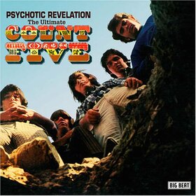 COUNT FIVE - PSYCHOTIC REVELATION