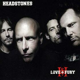 HEADSTONES - LOVE & FURY