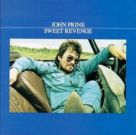 PRINE, JOHN - SWEET REVENGE