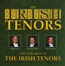 IRISH TENORS - VERY BEST OF 