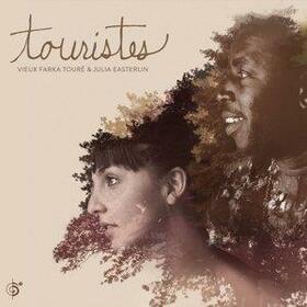 TOURE & EASTERLIN - TOURISTES