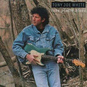 WHITE, TONY JOE - LAKE PLACID BLUES