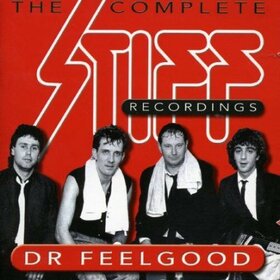 DR. FEELGOOD - COMPLETE STIFF RECORDINGS