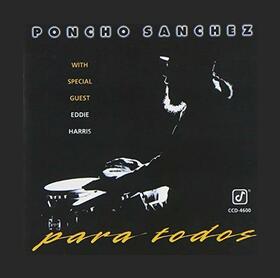 SANCHEZ, PONCHO - PARA TODOS