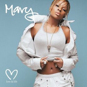 BLIGE, MARY J. - LOVE & LIFE