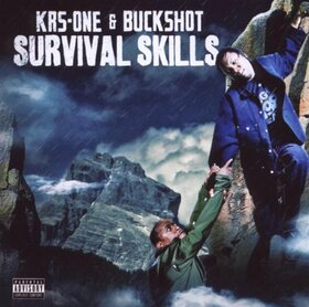 KRS ONE & BUCKSHOT - SURVIVAL SKILLS