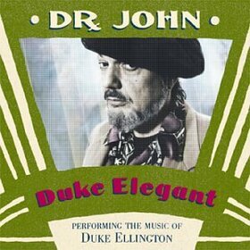 DR. JOHN - DUKE ELEGANT