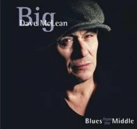 MCLEAN, BIG DAVE - BLUES FOR THE MIDDLE