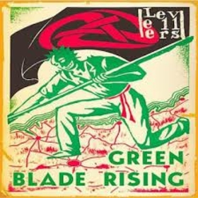 LEVELLERS - GREEN BLADE RISING